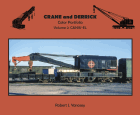 Crane and Derrick Color Portfolio Volume 2: C&NW-EL